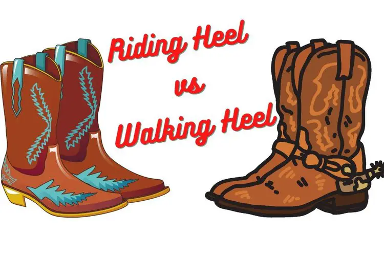riding heel cowboy boots vs walking heel