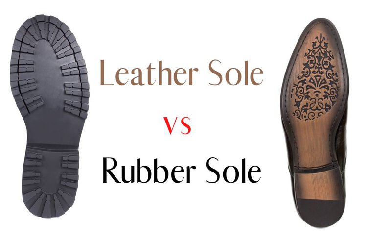 Rubber sole and leather sole