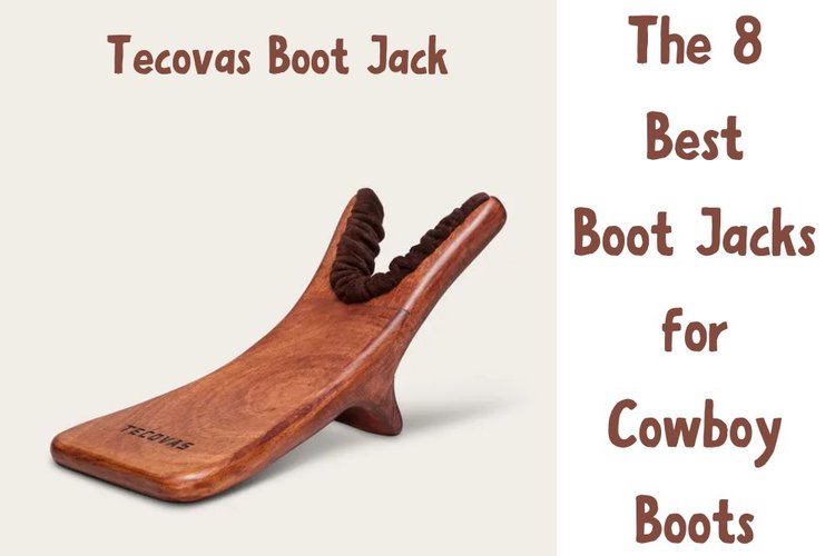 The 8 Best Boot Jacks for Cowboy Boots