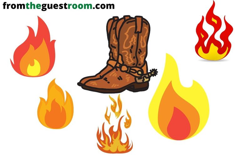 Cowboy boots and fire