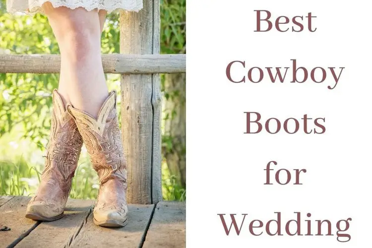 Best Cowboy Boots for Wedding