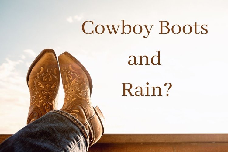 What cowboy boots for rain