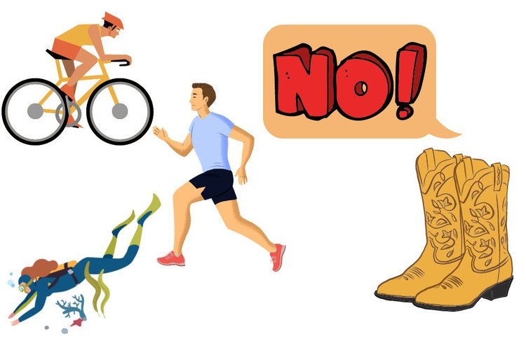 don't use cowboy boots for cycling, running or diving