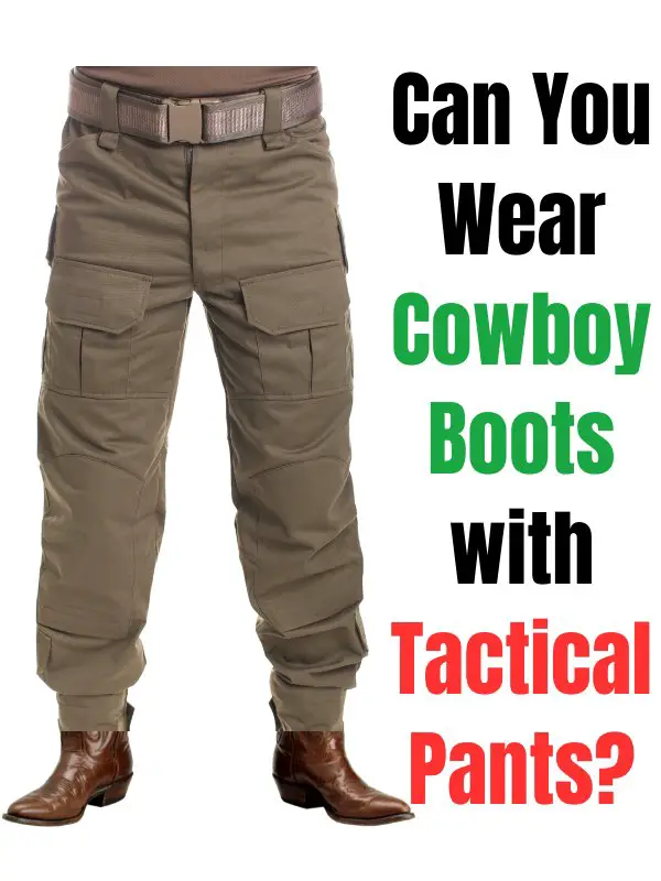 A Man is Wearing Cowboy Boots with Tactical Pants