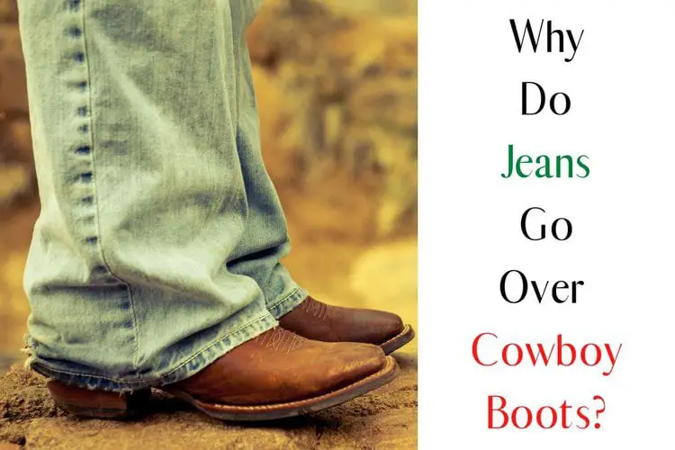 Man wear jeans over cowboy boots and the title