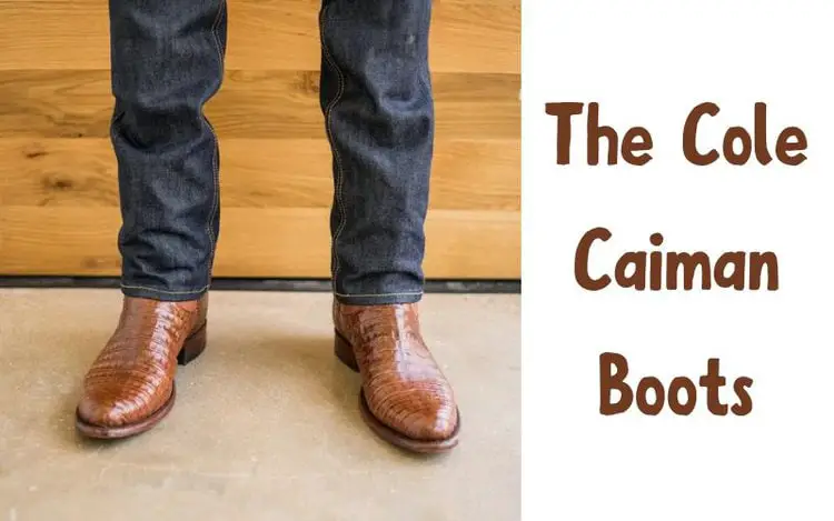 The Cole Caiman Boots