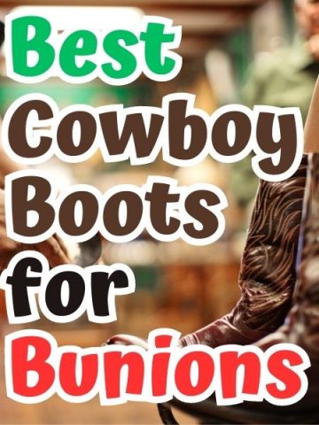 Best Cowboy Boots for Bunions
