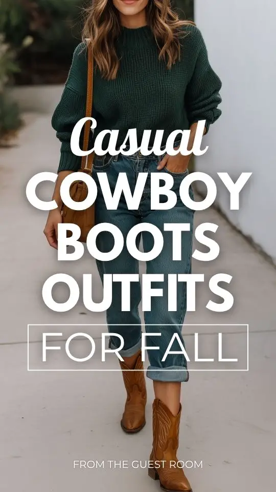 70+ Casual Outfits with Cowboy Boots for Fall: Easy, Breezy and Beautiful