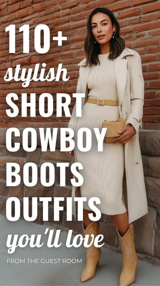 Country Flair, Urban Wear: 110+ Short Cowboy Boots Outfit Ideas