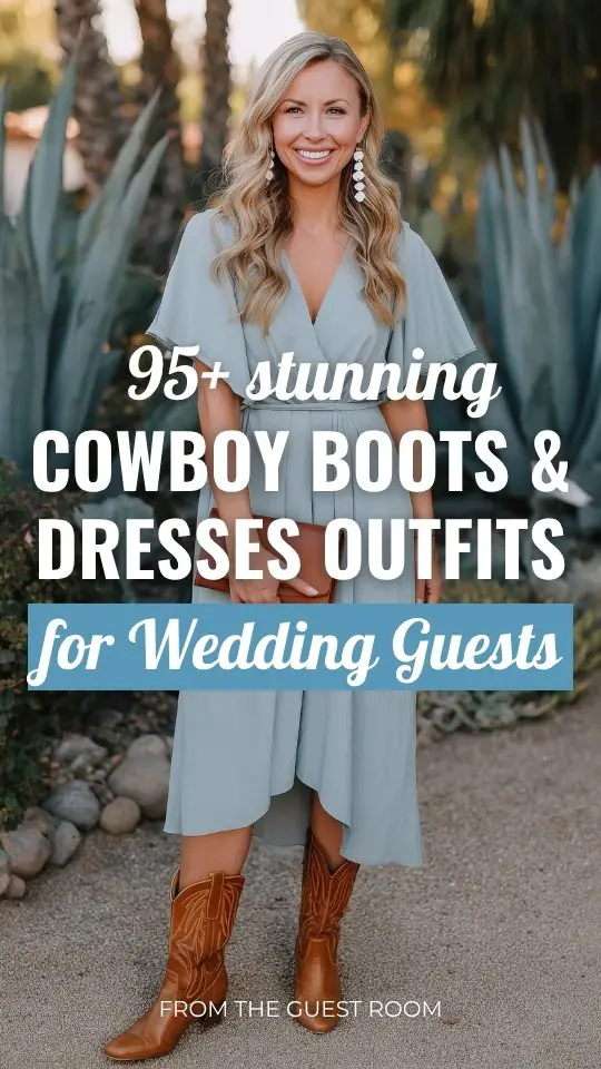 95+ Dresses and Cowboy Boots Outfits for Wedding Guests – From Casual Barn Weddings to Elegant Venues