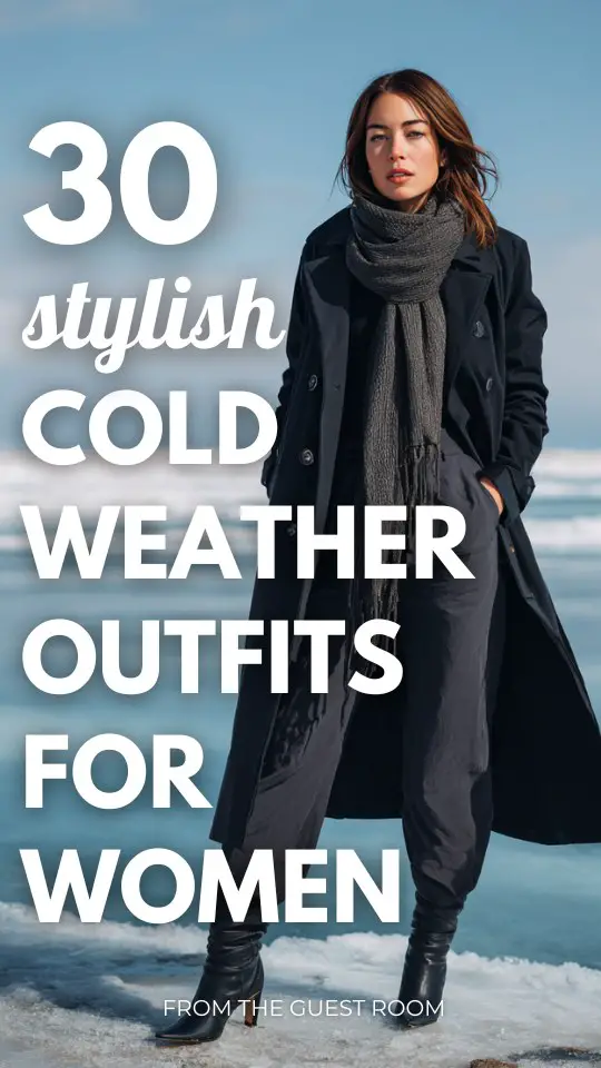 30 Cold Weather Outfits for Women You’ll Want to Copy ASAP