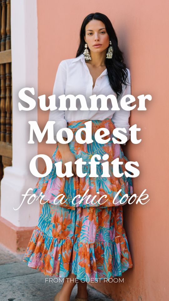 10 Summer Modest Outfits for Women with a Soft Feminine Touch