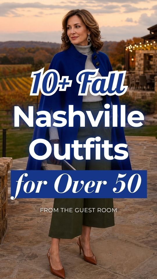 Nashville Outfits for Women Over 50 in Fall: 10+ Polished Looks